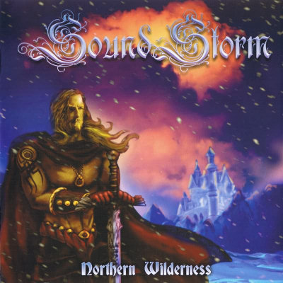 Sound Storm: "Northern Wilderness" – 2007